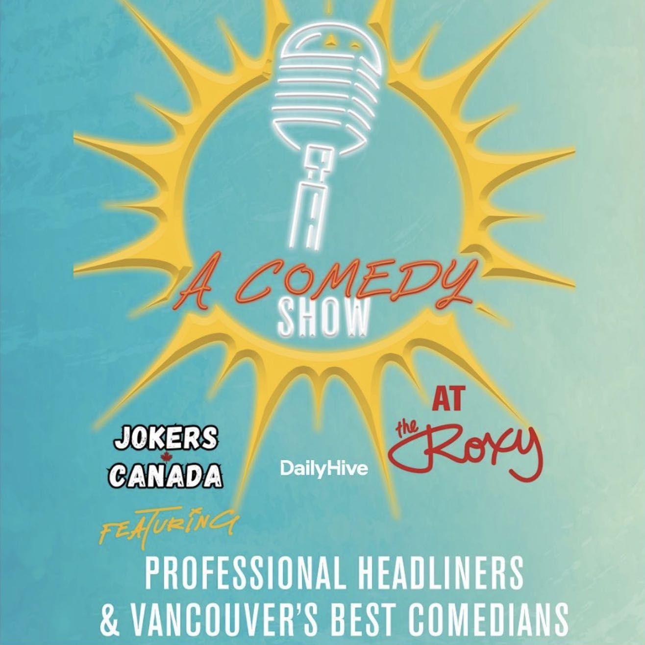 Jokers Canada Comedy Night, Roxy Cabaret, Vancouver, Aug 1, 2023