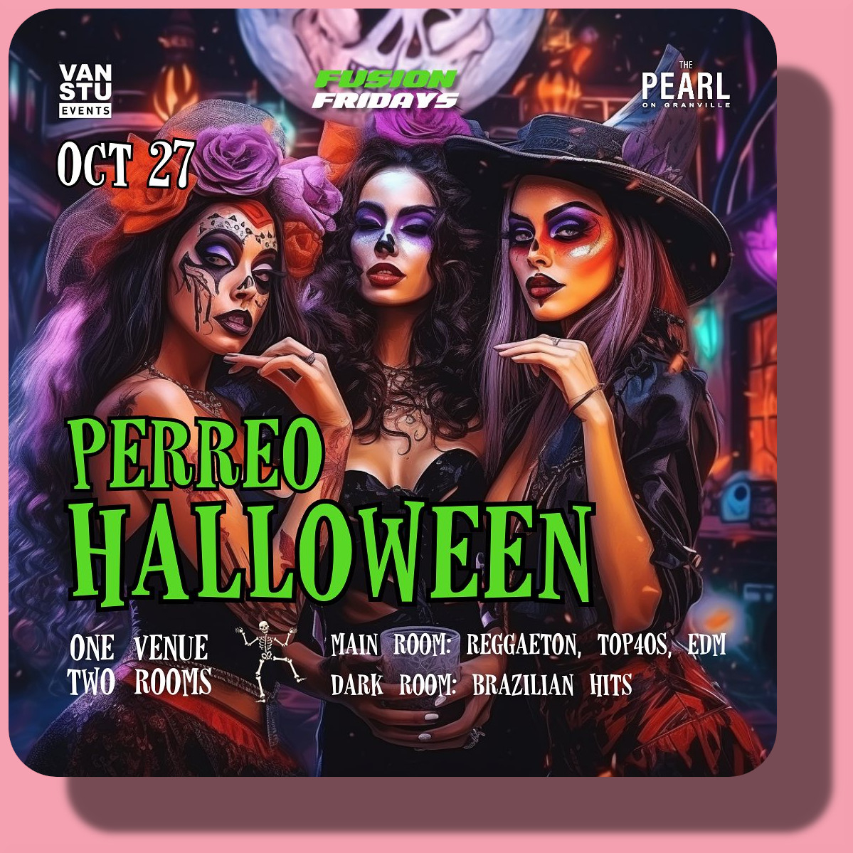 The Perreo Halloween Party at The Pearl, Vancouver